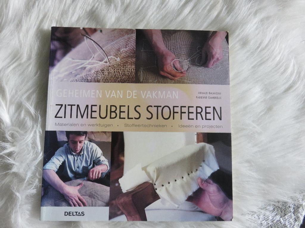 Zitmeubels stofferen (geheimen van de vakman), Ophalen of Verzenden, Gelezen, Overige onderwerpen