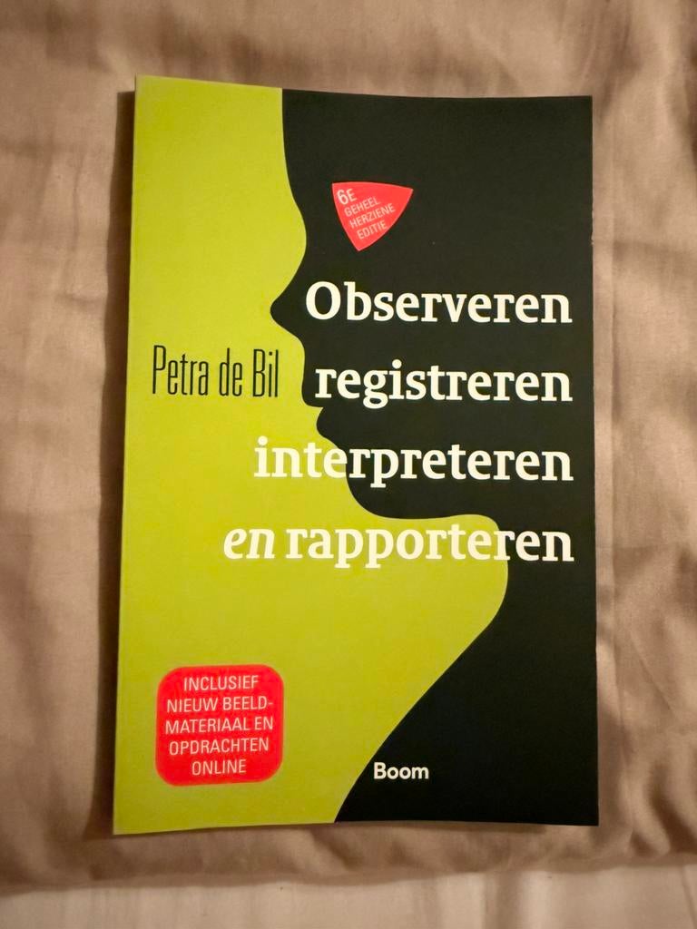 Observeren, registreren, rapporteren en interpreteren, Sociale wetenschap, Petra de Bil, Ophalen of Verzenden, Zo goed als nieuw