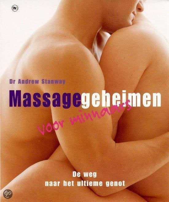 Andrew Stanway Massagegeheimen voor minnaars, Verzenden, Nieuw, Spiritualiteit algemeen, Achtergrond en Informatie