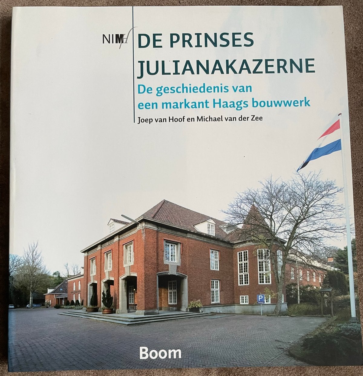 De prinses Julianakazerne, Ophalen of Verzenden, Gelezen