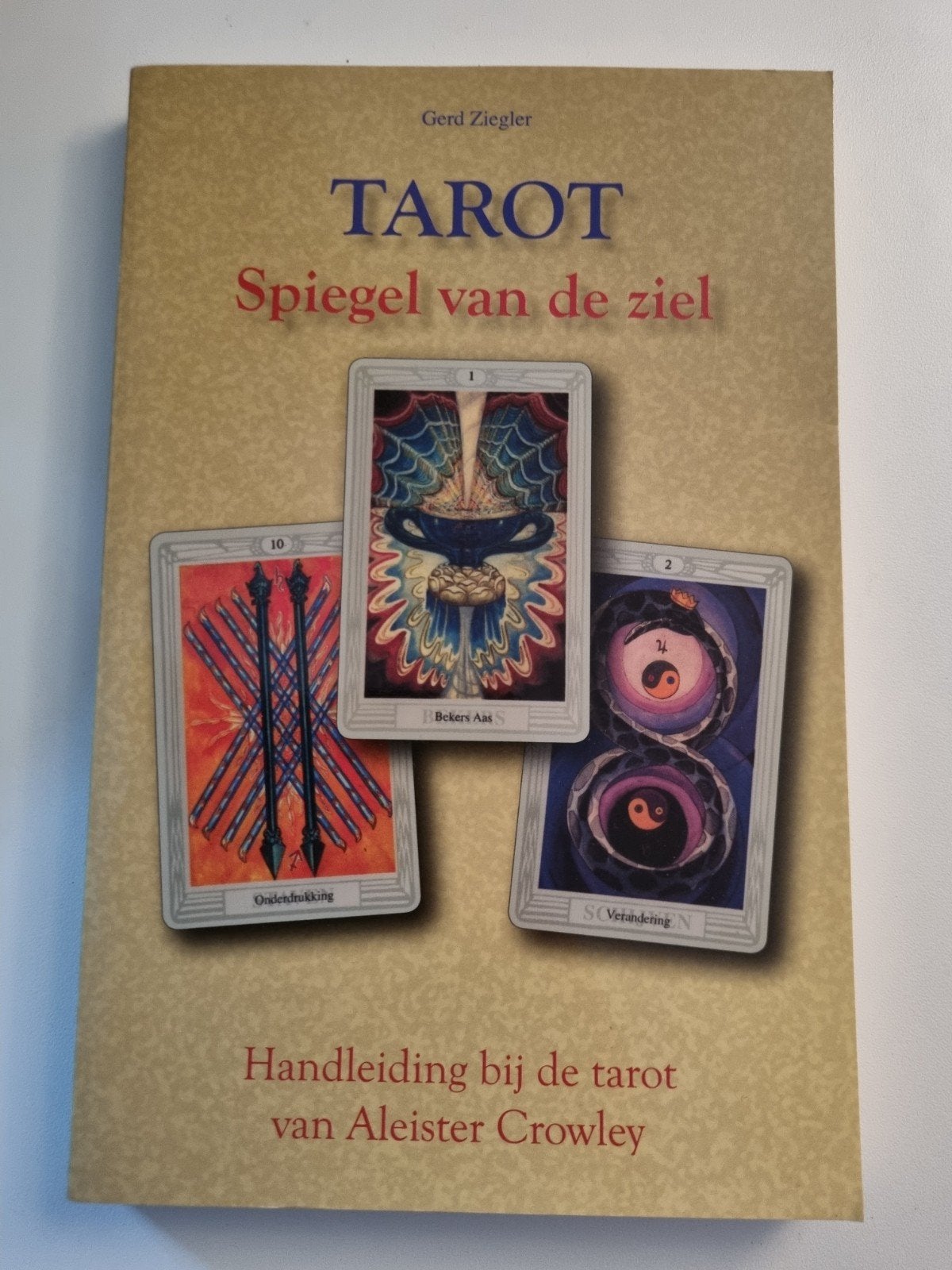 Tarot: Spiegel van de Ziel - Handleiding Aleister Crowley, Boeken, Gelezen, Tarot of Kaarten leggen, Ophalen of Verzenden, Gerd Ziegler