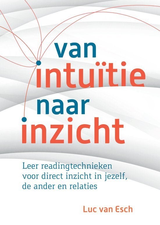 van intuitie naar inzicht, Ophalen of Verzenden, Zo goed als nieuw, Spiritualiteit algemeen, Overige typen