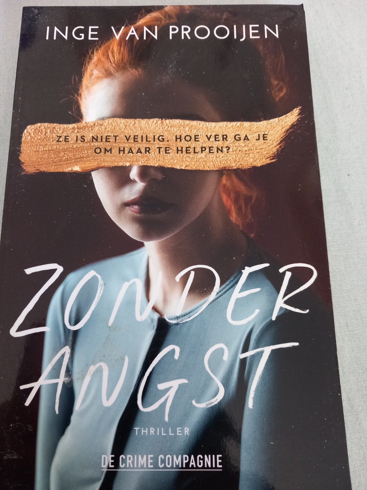 Inge van Prooijen - Zonder angst, Ophalen of Verzenden, Zo goed als nieuw, Inge van Prooijen