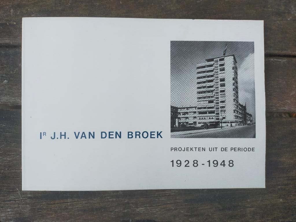 Ir. J.H. van den Broek - Projecten uit de periode 1928-1948, Ophalen of Verzenden, Zo goed als nieuw, Architecten