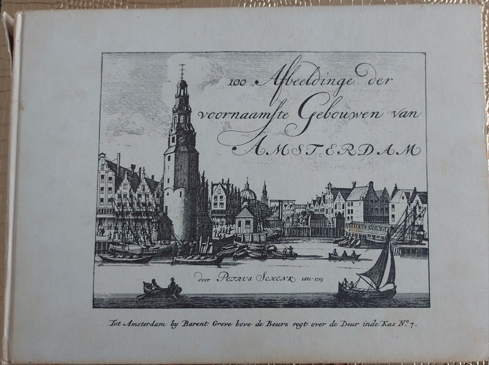 100 Afbeeldinge der voornaamste Gebouwen van Amsterdam, Ophalen of Verzenden, Zo goed als nieuw, Petrus Schenk, Nederland