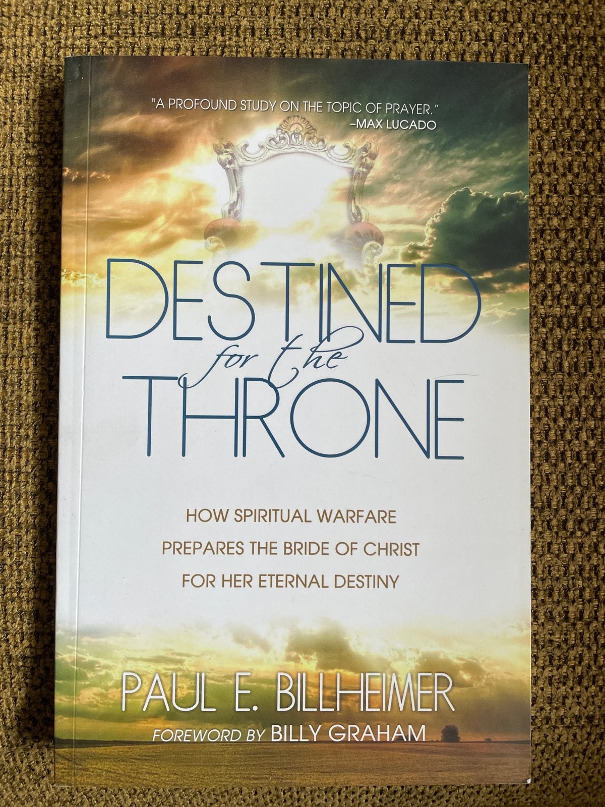 Destined for the Throne - Paul E. Billheimer, Ophalen of Verzenden, Zo goed als nieuw, Christendom | Protestants