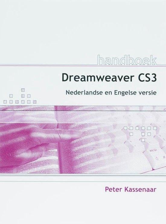Handboek Adobe Dreamweaver CS3, Peter Kassenaar, Ophalen of Verzenden, Zo goed als nieuw, Internet of Webdesign