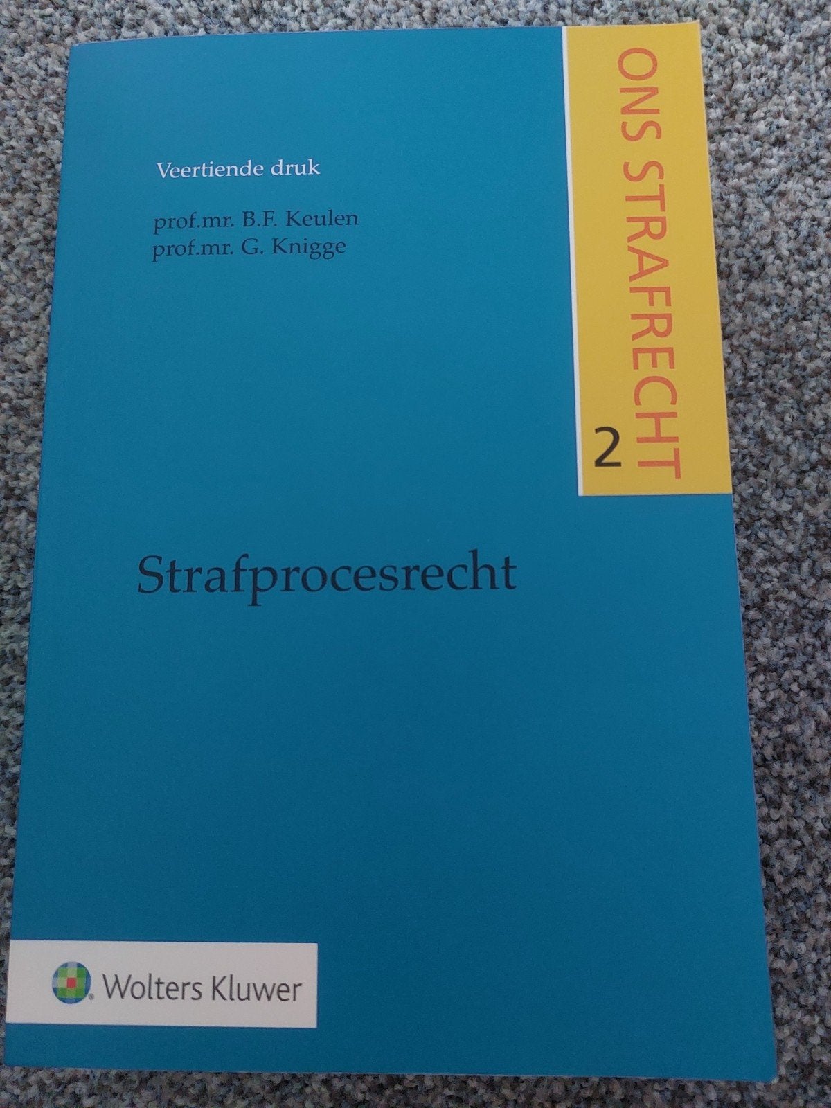 Strafprocesrecht - Ons Strafrecht 2 (14e druk), B.F. Keulen, G. Knigge, Ophalen of Verzenden, Gamma, WO