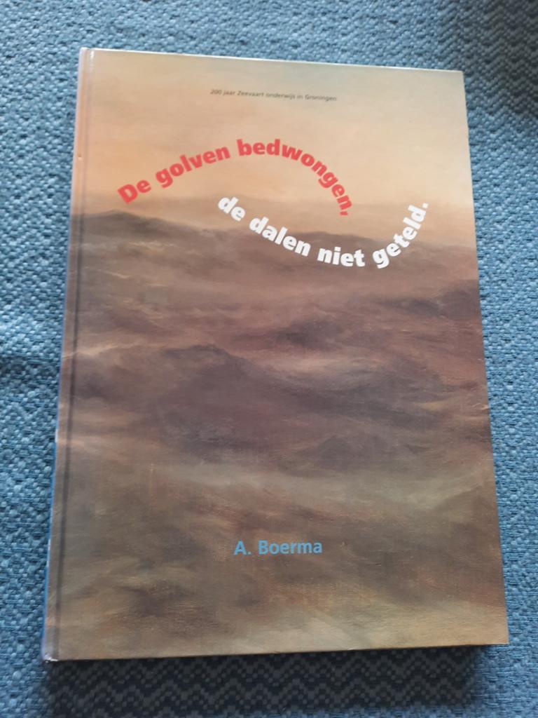 De golven bedwongen, de dalen niet geteld - A. Boerma, Boeken, Ophalen of Verzenden, Zo goed als nieuw