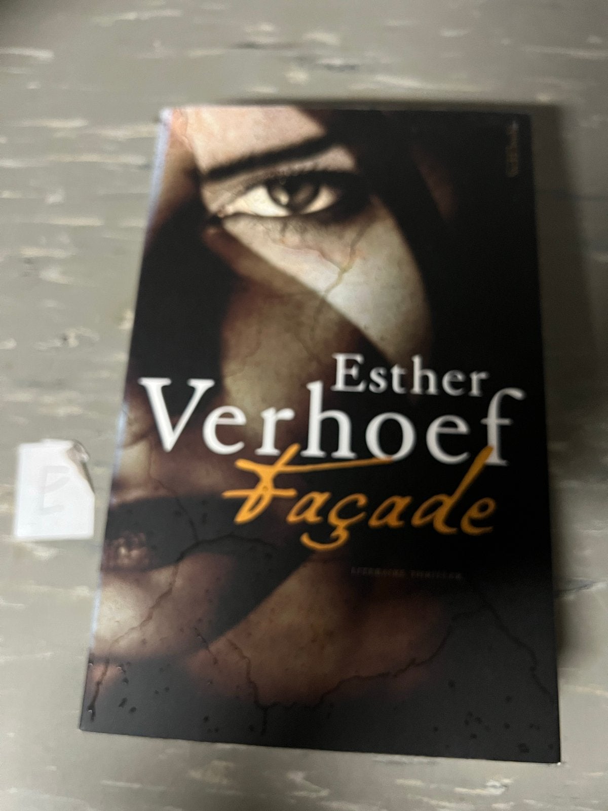Esther Verhoef - Façade (Thriller), Ophalen of Verzenden, Gelezen