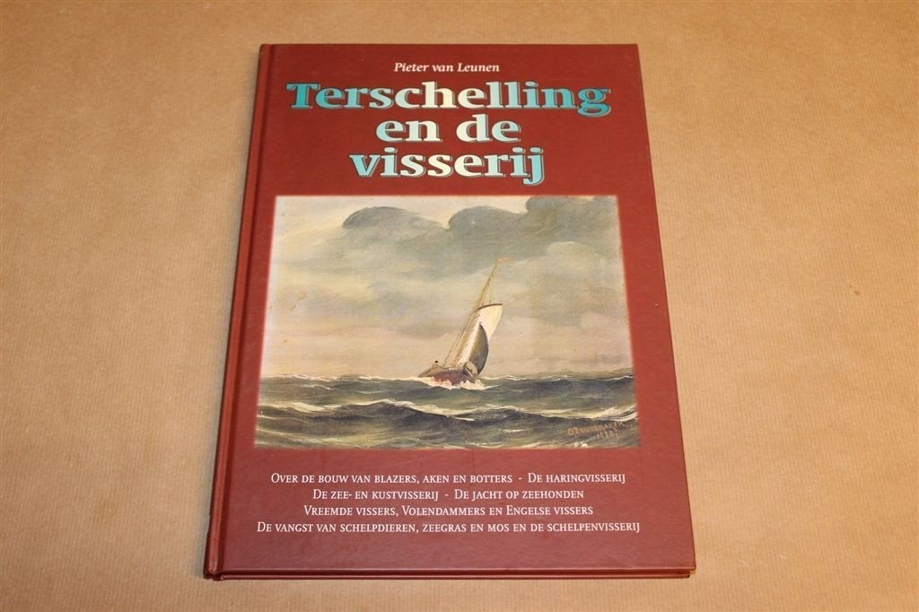Terschelling en de Visserij — Maritieme Geschiedenis, Ophalen of Verzenden, Zo goed als nieuw