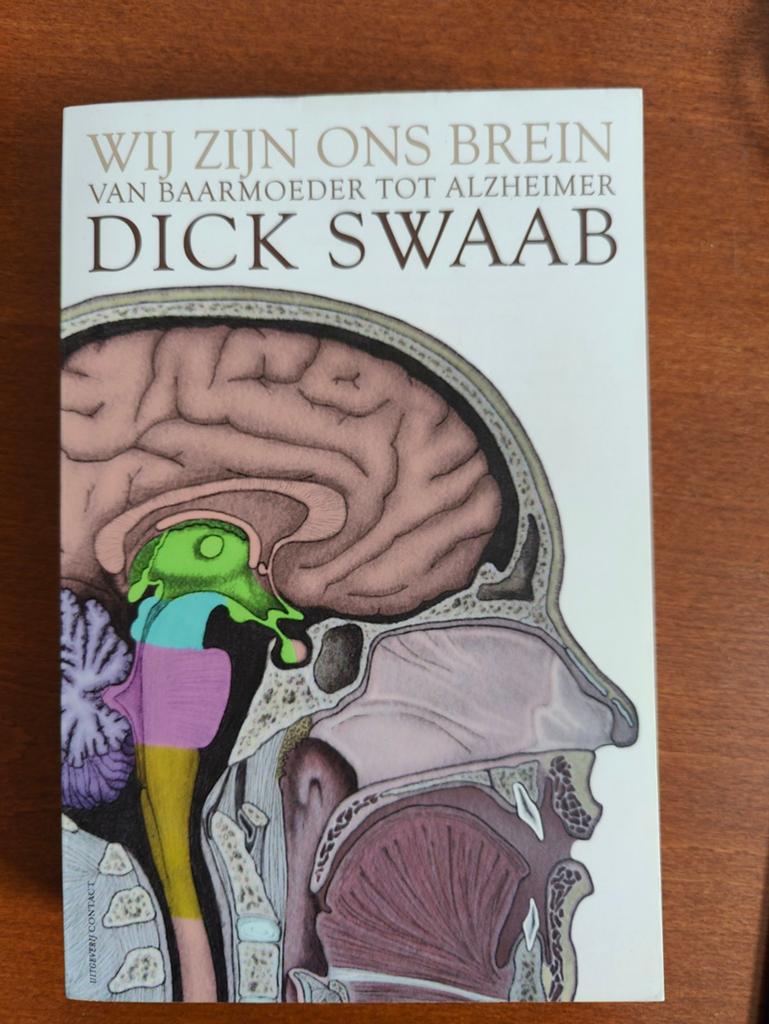 Dick F. Swaab - Wij zijn ons brein, Ophalen of Verzenden, Zo goed als nieuw, Dick F. Swaab
