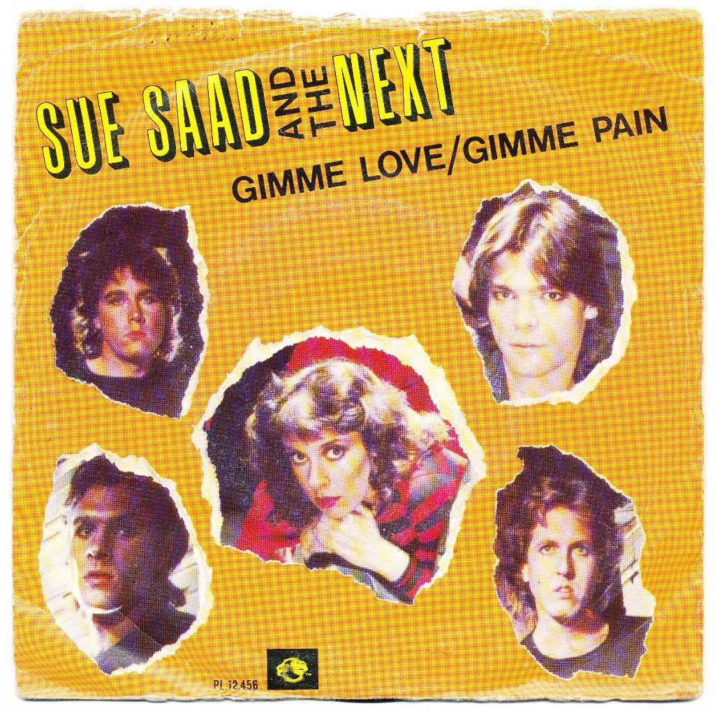 Sue Saad & the Next - Gimme love/Gimme pain / Kamonbaybeh, Ophalen of Verzenden, Gebruikt, Pop
