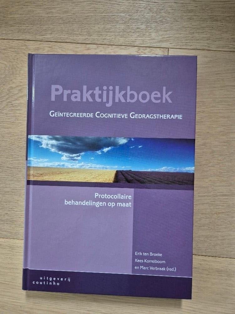 Praktijkboek Geïntegreerde Cognitieve Gedragstherapie, Ophalen of Verzenden, Gelezen, Cognitieve psychologie