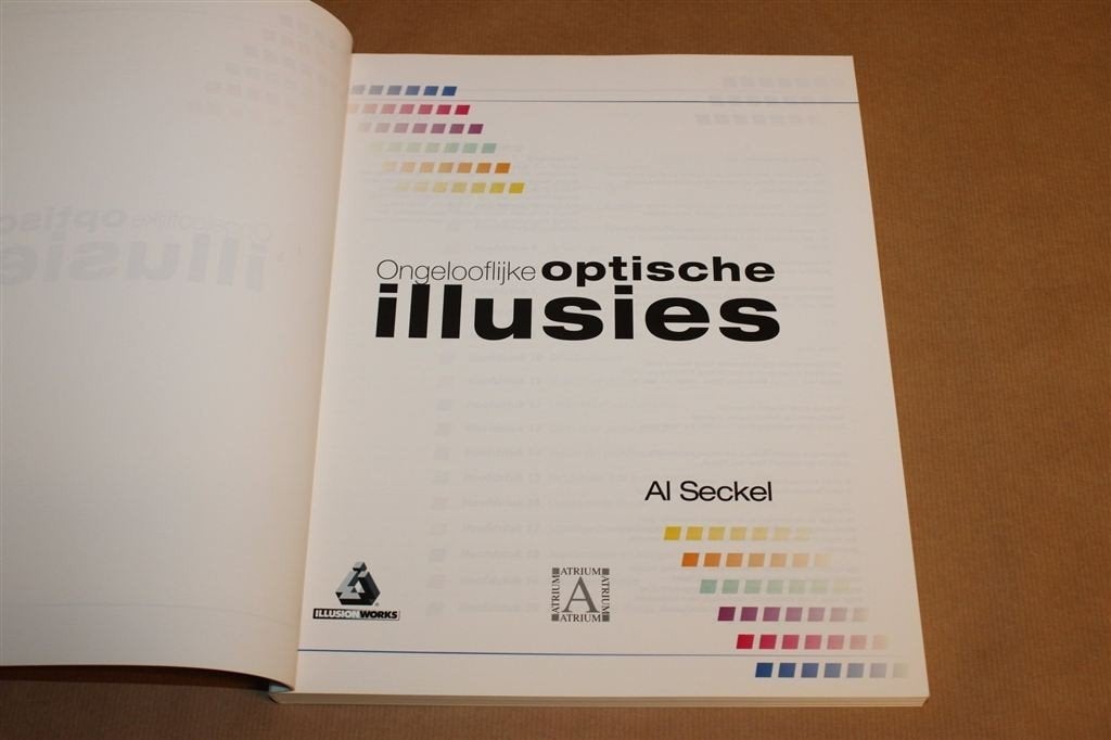 Ongelooflijke Optische Illusies — met Uitleg, 256 pag., Boeken, Ophalen of Verzenden, Zo goed als nieuw