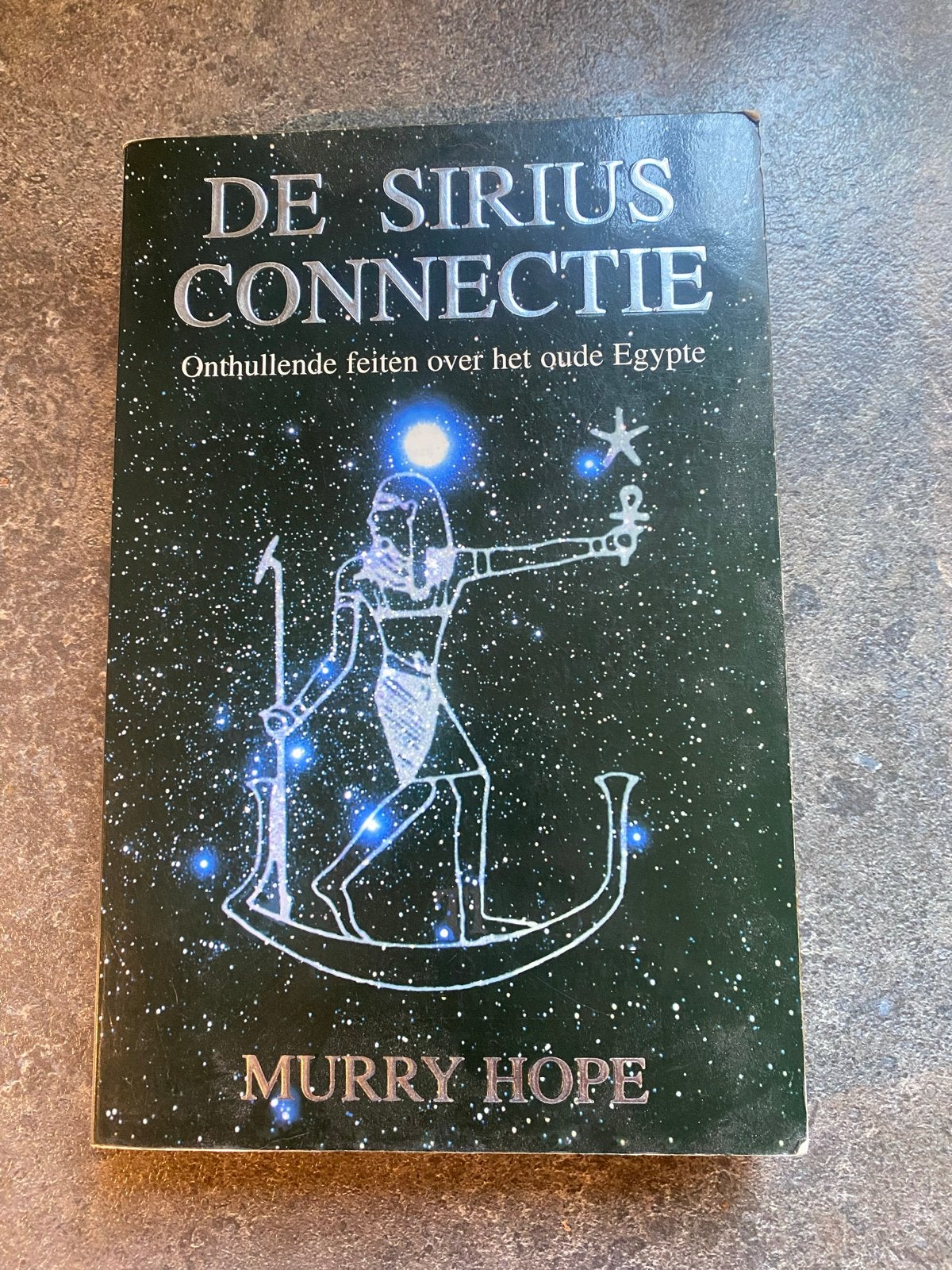 De Sirius Connectie: Onthullende feiten over het oude Egypte, Boeken, Ophalen of Verzenden, Gelezen, Spiritualiteit algemeen, Achtergrond en Informatie