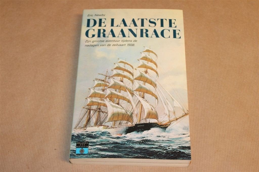 De Laatste Graanrace — Eric Newby — Zeilvaart 1938, Boeken, Ophalen of Verzenden, Gelezen, Europa