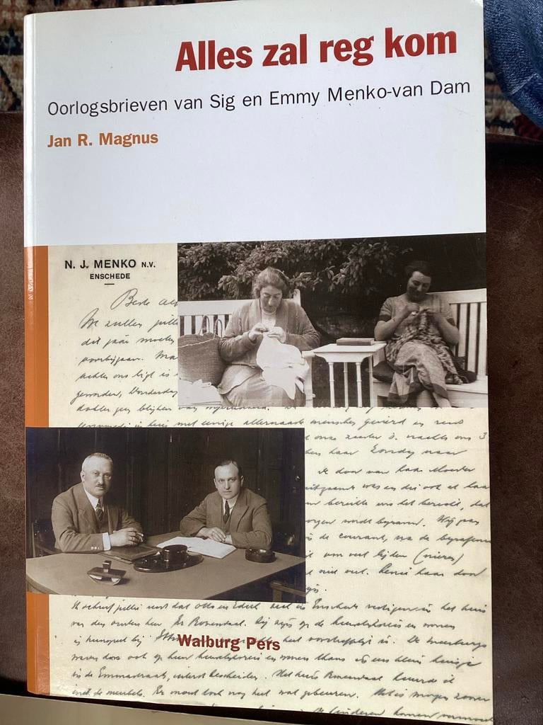 Alles zal reg kom: Oorlogsbrieven Sig &Emmy Menko Enschede, Boeken, Ophalen of Verzenden, Tweede Wereldoorlog, Gelezen, Algemeen