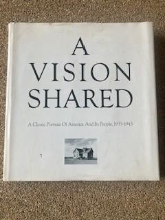 A Vision Shared, A Classic Portrait Of America 1935-1943, Hank O'neal, Ophalen of Verzenden, Gelezen, Fotografen