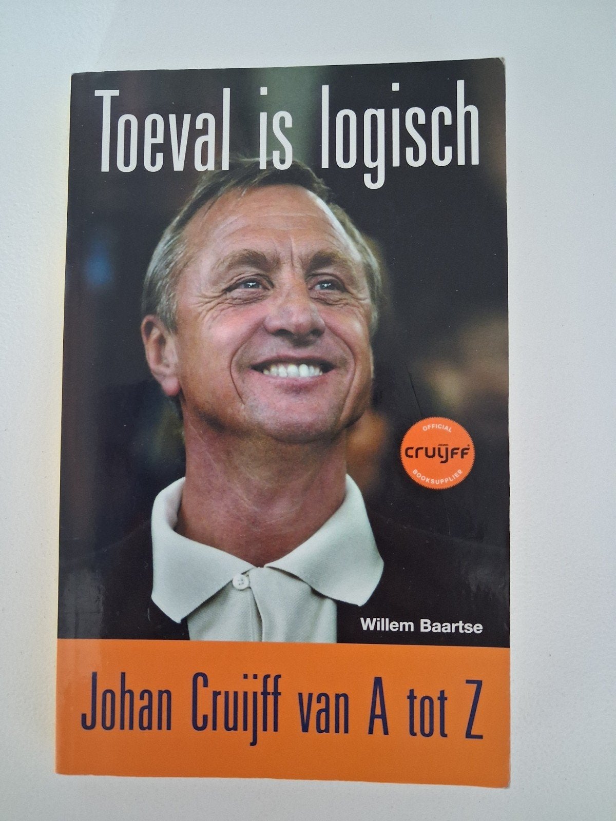 Boek: Toeval is logisch - Johan Cruijff van A tot Z, Willem Baartse, Ophalen of Verzenden, Zo goed als nieuw, Sport