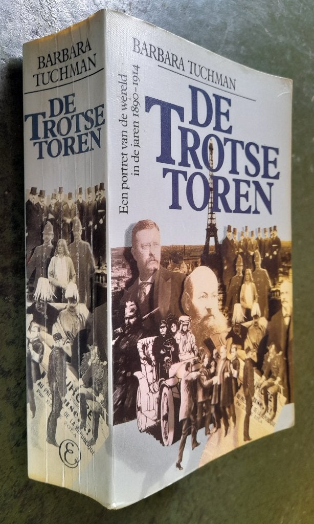 Tuchman - De trotse toren (de wereld 1890-1914), Verzenden, Gelezen, Europa