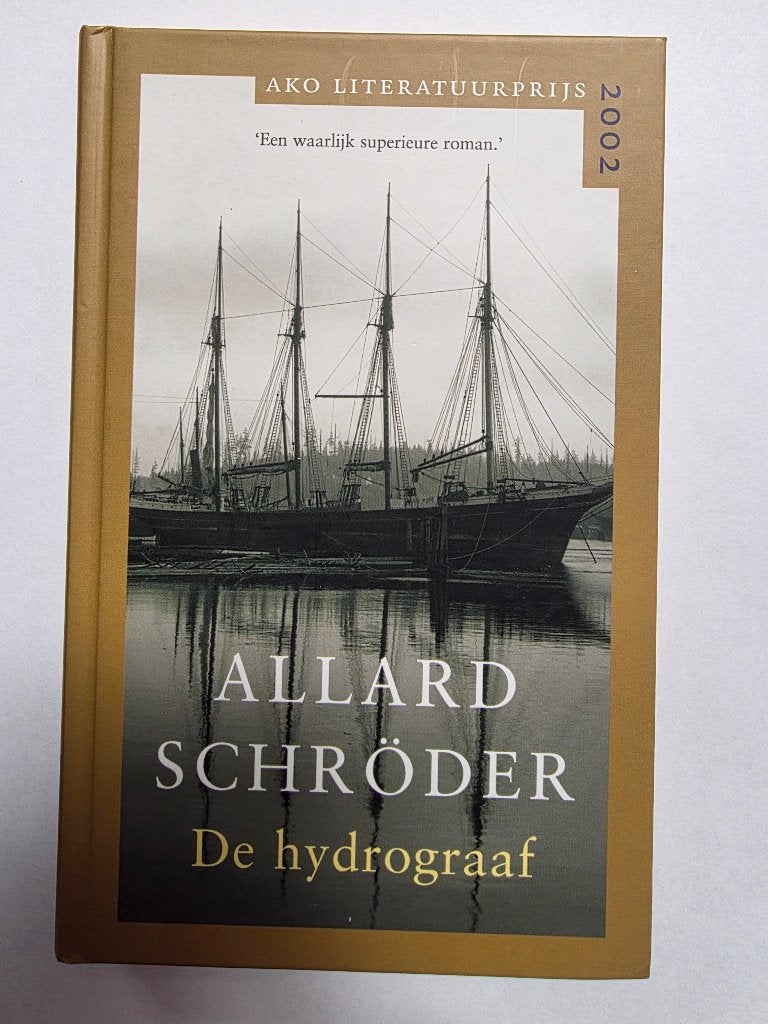 Boek - 947 - De hydrograaf - Allard Schröder, Boeken, Ophalen of Verzenden, Zo goed als nieuw