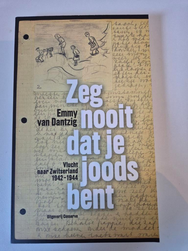 E.A. van Dantzig - Zeg nooit dat je joods bent, Ophalen of Verzenden, Zo goed als nieuw, E.A. van Dantzig