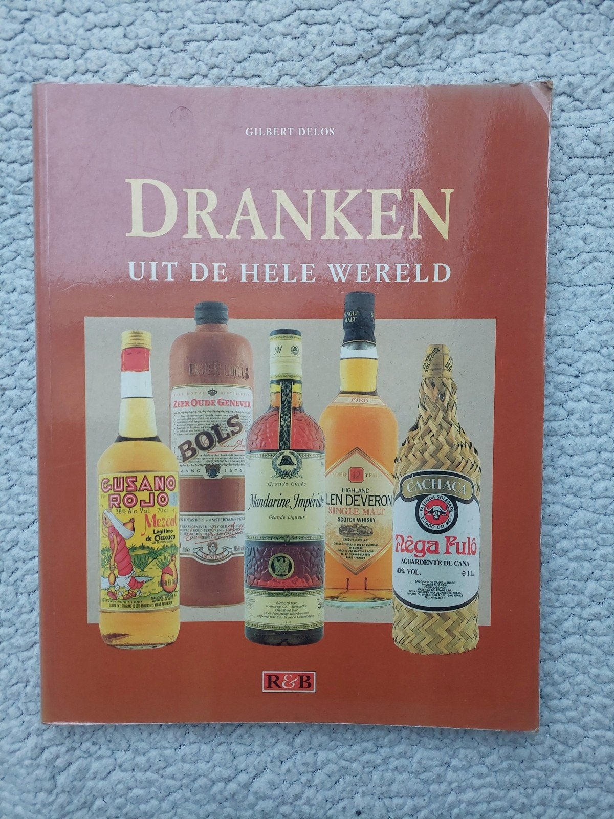 Dranken uit de hele wereld - Gilbert Delos, Ophalen of Verzenden, Zo goed als nieuw, Gilbert Delos, Europa overig