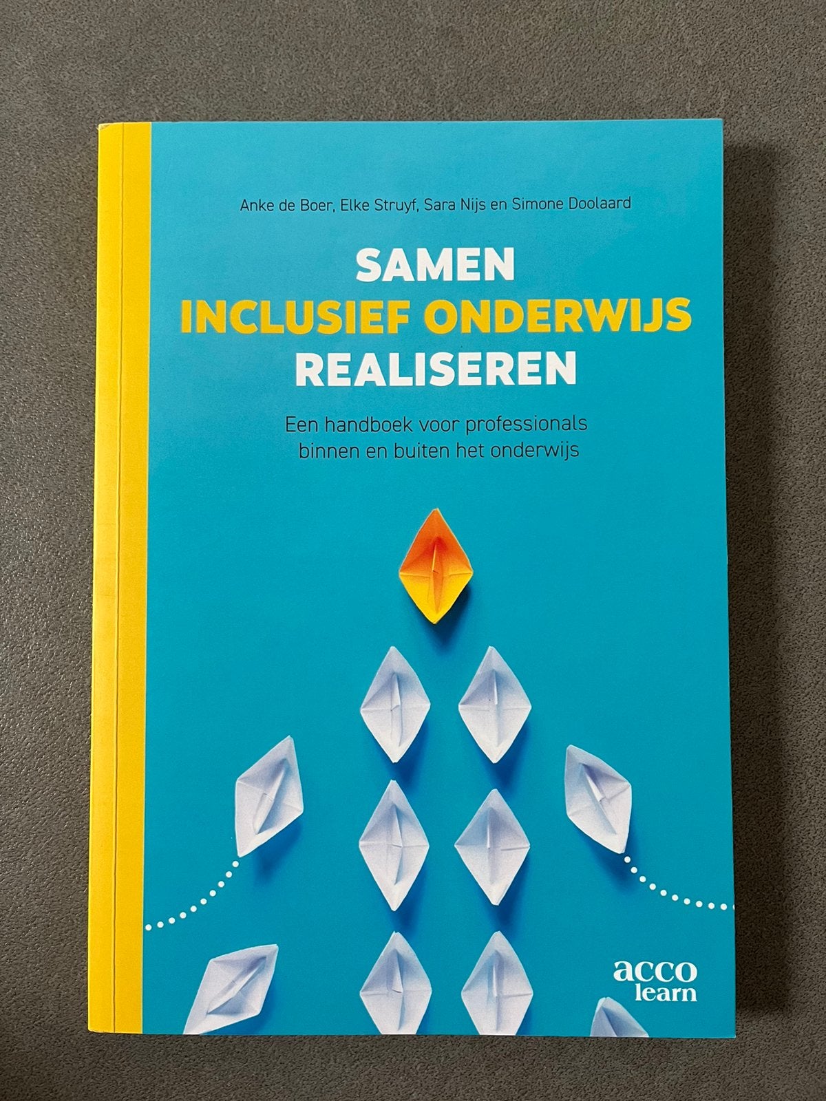 Samen inclusief onderwijs realiseren, 9789464147049, Boeken, Ophalen of Verzenden, Beta, Zo goed als nieuw, HBO