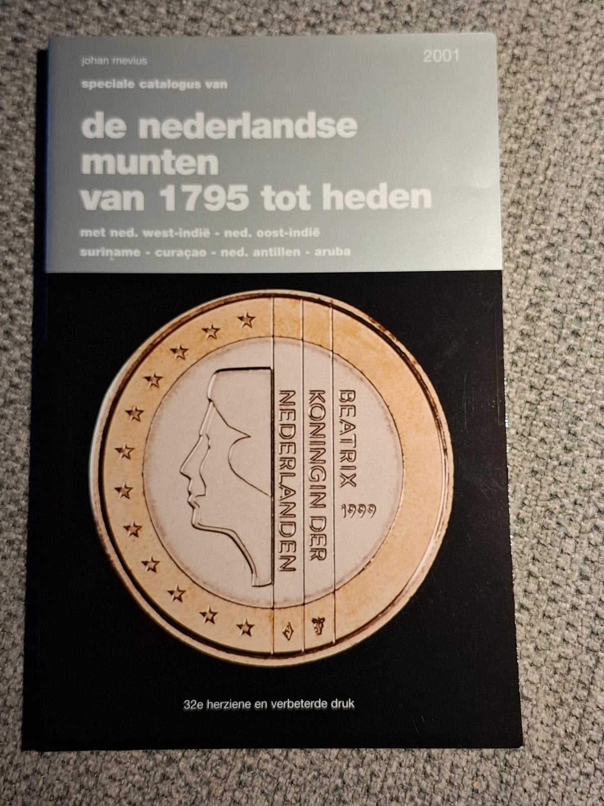 De Nederlandse Munten 1795-heden - Johan Mevius 2001, Ophalen of Verzenden