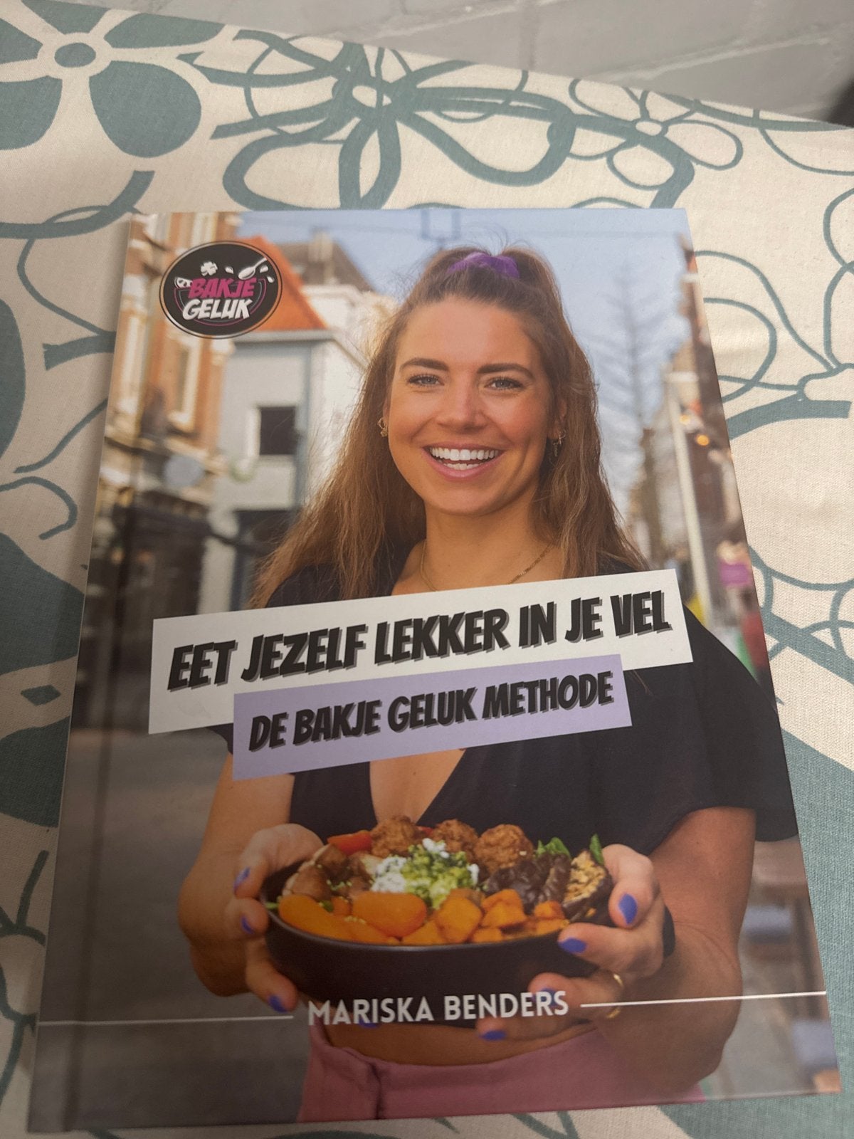 Eet Jezelf Lekker in Je Vel - De Bakje Geluk Methode, Hoofdgerechten, Ophalen of Verzenden, Zo goed als nieuw, Gezond koken