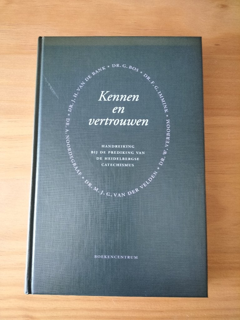 Kennen en Vertrouwen - Handreiking Heidelbergse Catechismus, Boeken, Dr. J.H. van de Bank e.a., Christendom | Protestants, Ophalen of Verzenden