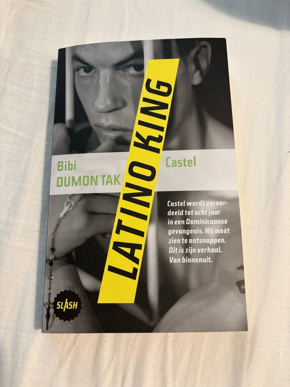 Latino King - Bibi Dumon Tak (Slash), Boeken, Ophalen of Verzenden, Zo goed als nieuw, Nederland