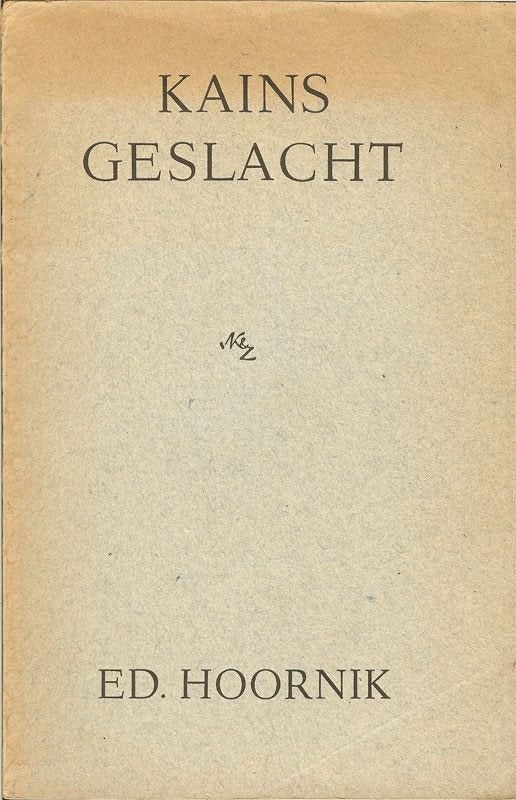 Ed. Hoornik - Kain's geslacht Toneelspel in drie bedrijven., Ophalen of Verzenden, Gelezen