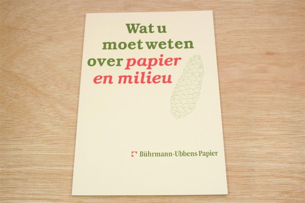 Papier & Milieu — Bewuste Keuze & Kennis — Bührmann-Ubbens, Ophalen of Verzenden, Gelezen