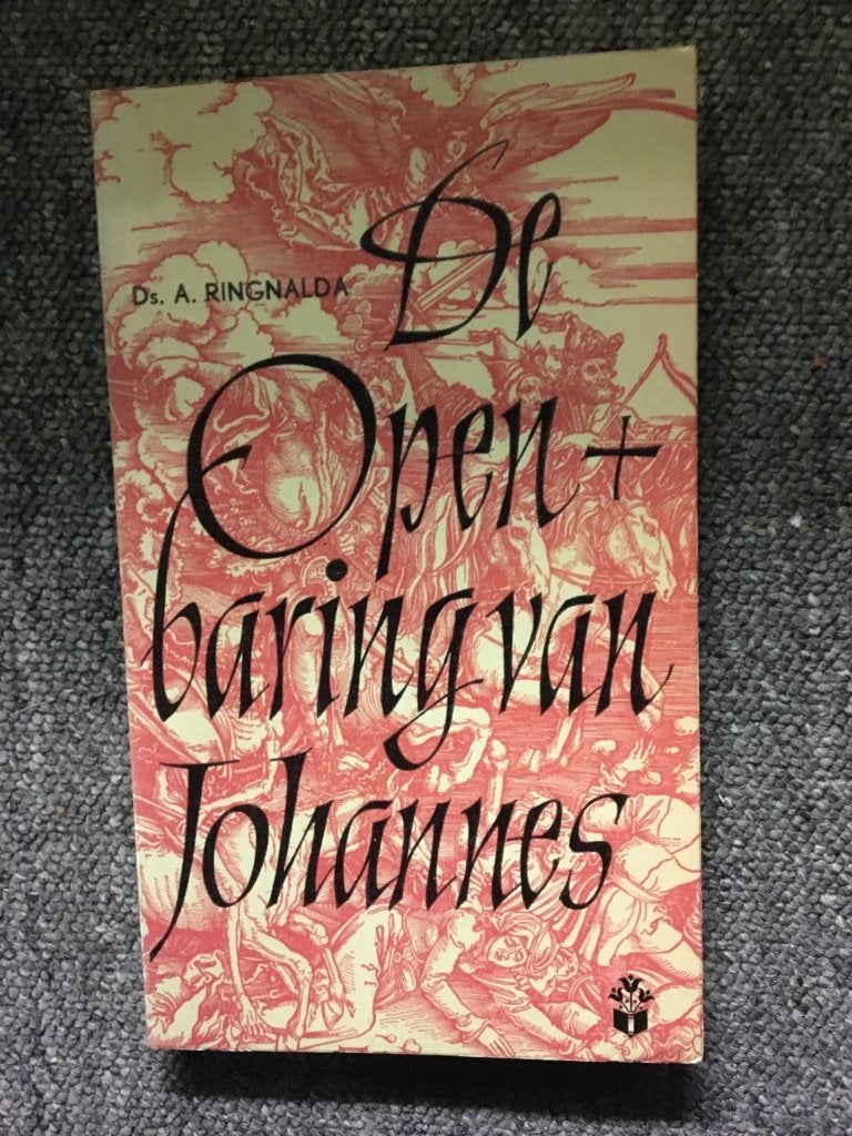 De openbaring van Johannes; door Ds A. Ringnalda, Ophalen of Verzenden, Zo goed als nieuw, Christendom | Katholiek, Ds A. Ringnalda
