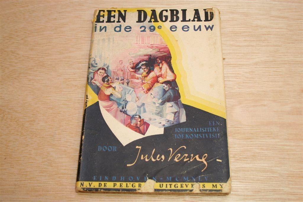 Een Dagblad... — Verne [1e dr 1945] — Zeldzaam & Genummerd, Ophalen of Verzenden, Gelezen