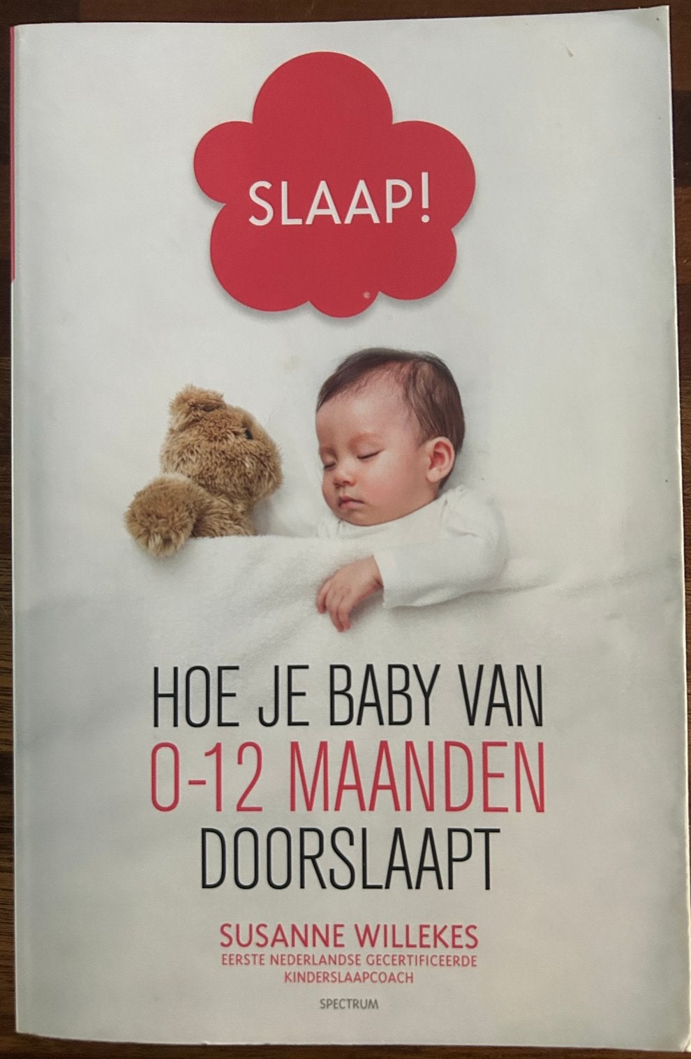 Boek Slaap! - hoe je baby van 0-12 maanden doorslaapt, Ophalen of Verzenden, Zo goed als nieuw, Opvoeding tot 6 jaar