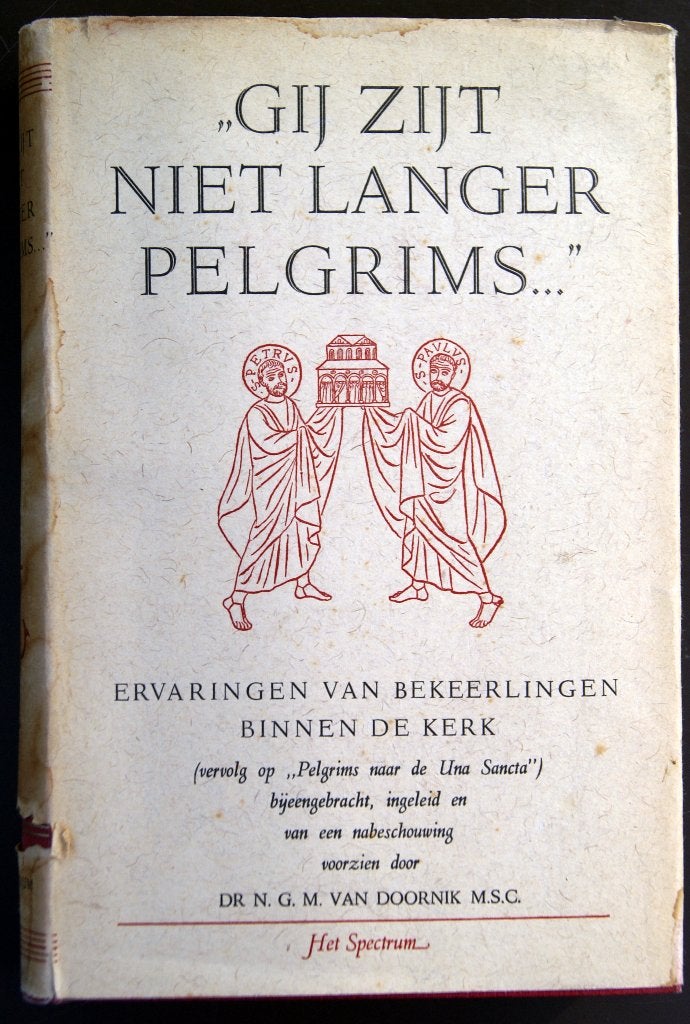 Gij zijt niet langer pelgrims, Verzenden, Gelezen, N.G.M. van Doornik