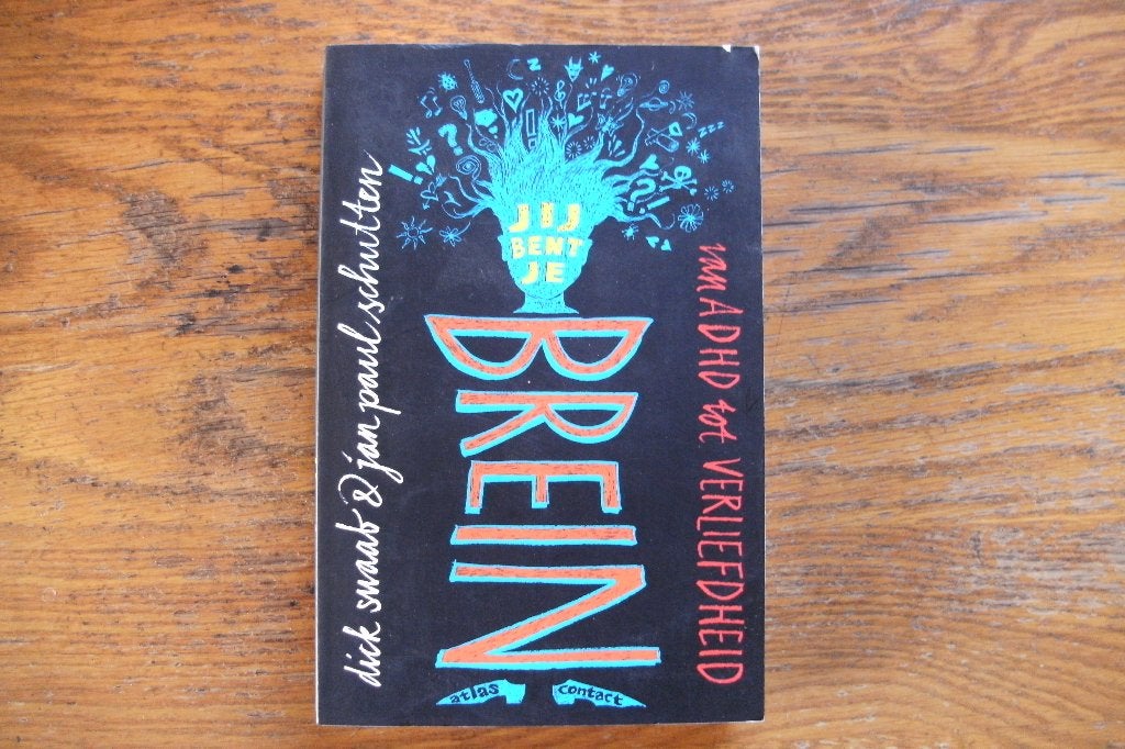Jij bent je brein, Dick Swaab en Jan Paul Schutten., Boeken, Dick Swaab, Functieleer of Neuropsychologie, Ophalen of Verzenden