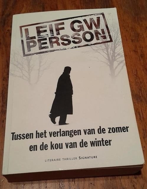 Tussen het verlangen van de zomer en de kou van de winter, Boeken, Ophalen of Verzenden, Gelezen, Leif GW Persson