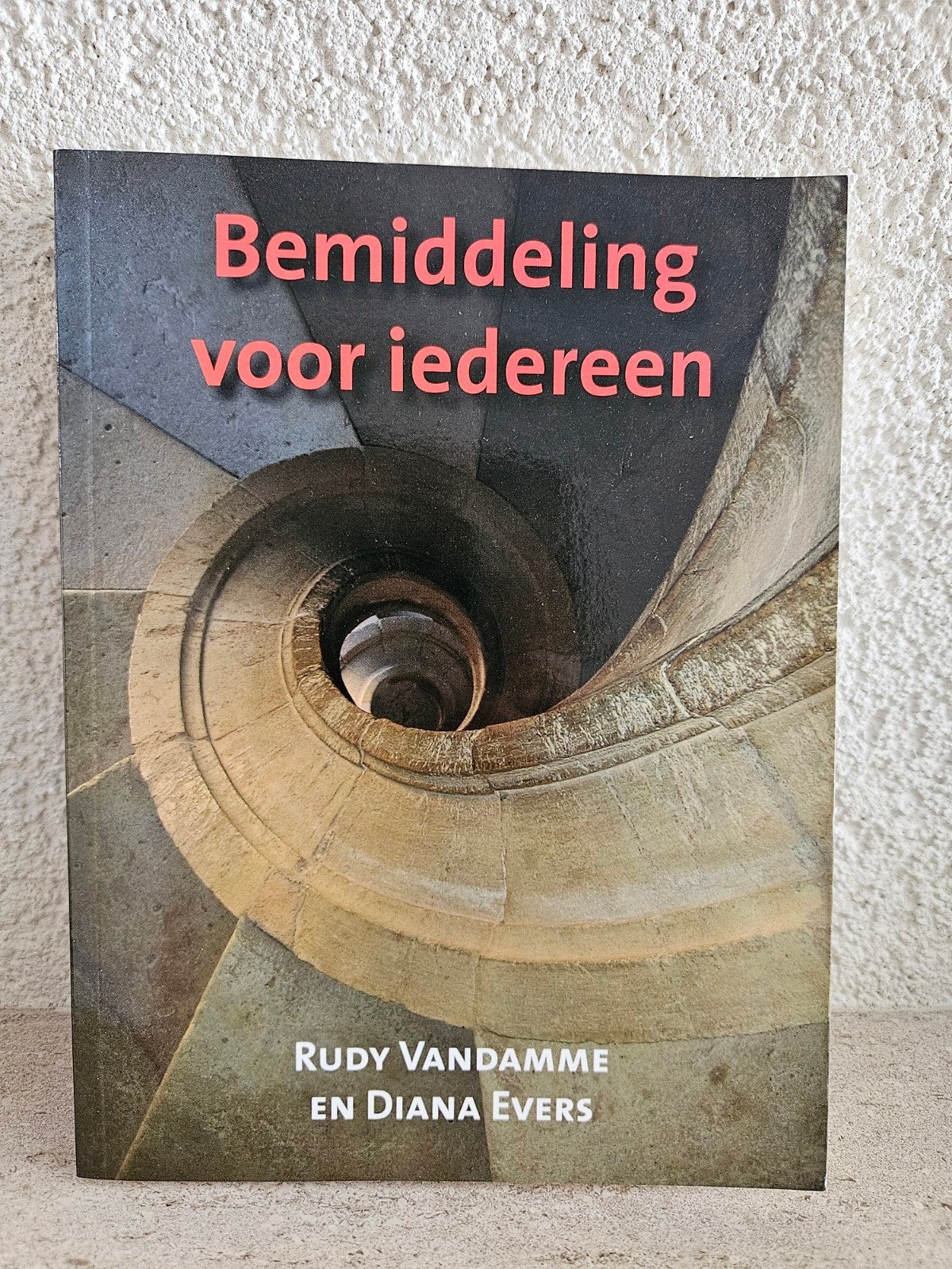 Bemiddeling voor iedereen - Rudy Vandamme & Diana Evers, Ophalen of Verzenden, Zo goed als nieuw, Rudy Vandamme en Diana Evers