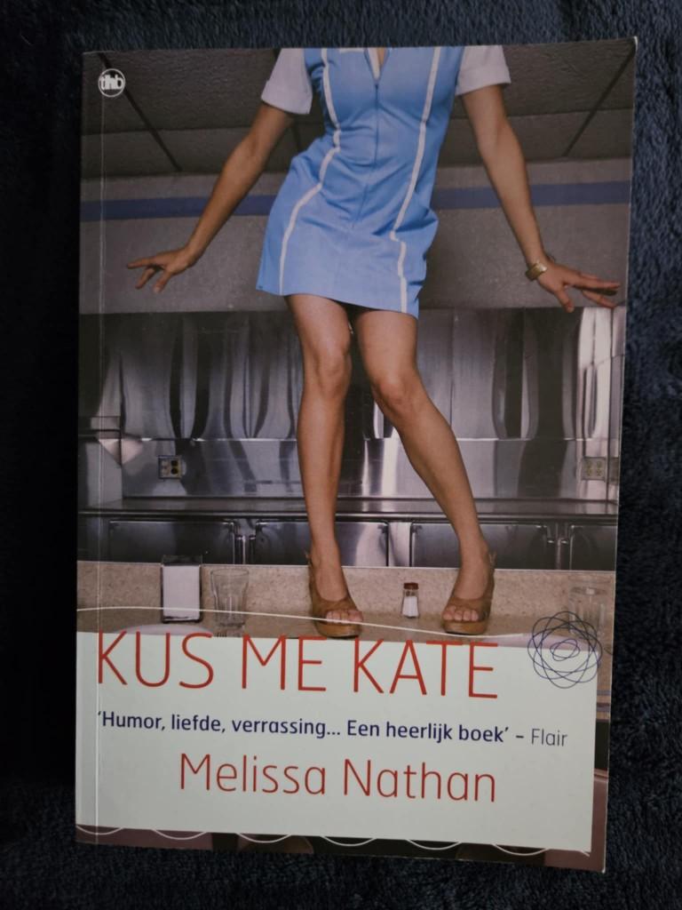 Melissa Nathan - Kus me Kate, Ophalen of Verzenden, Gelezen, Melissa Nathan