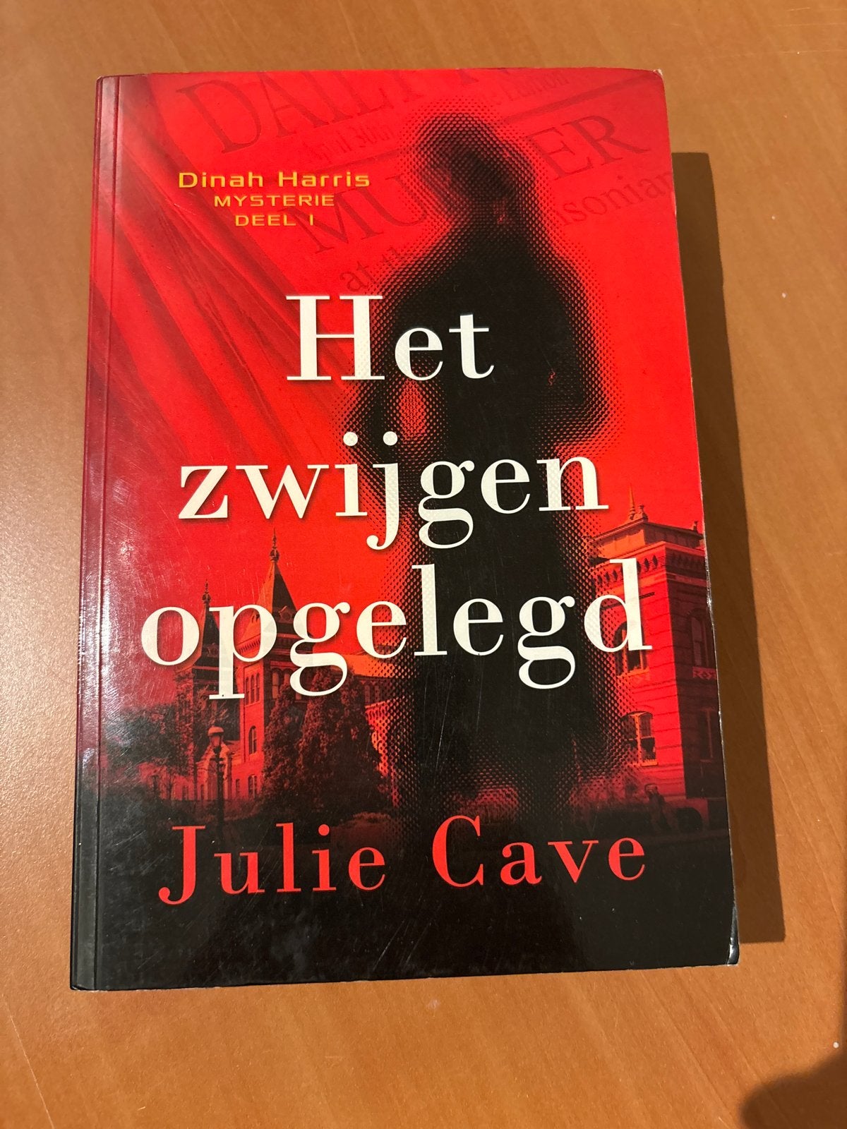 Het zwijgen opgelegd - Julie Cave (Dinah Harris Mysterie), Ophalen, Zo goed als nieuw, Wereld overig