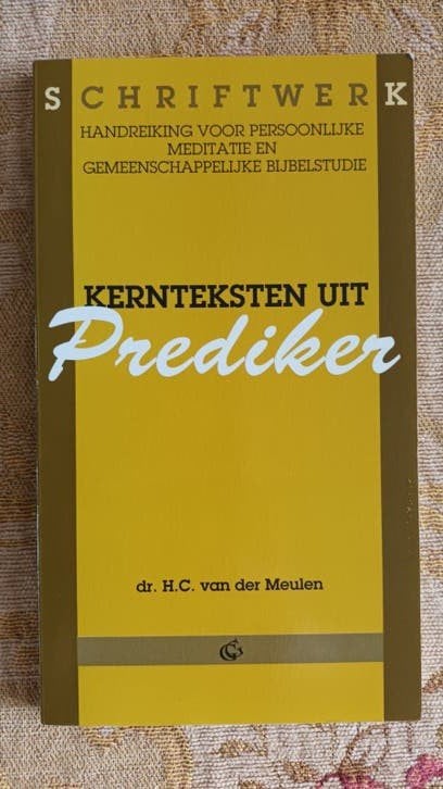 Kernteksten uit Prediker - H.C. van der Meulen, Ophalen of Verzenden, Gelezen, Dr. H.C. van der Meulen, Christendom | Protestants