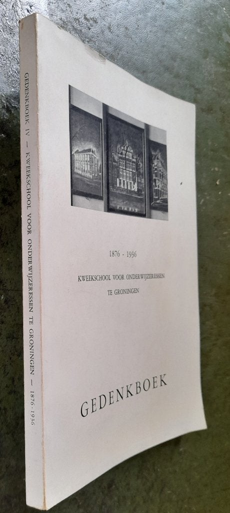 Gedenkboek Kweekschool voor onderwijzeressen, Groningen, Verzenden, Gelezen