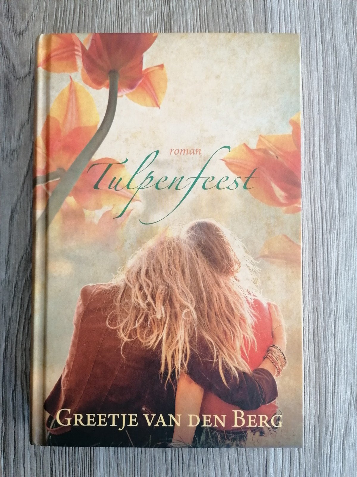 Roman Tulpenfeest", Greetje van den Berg, Ophalen of Verzenden, Zo goed als nieuw, Greetje van den Berg