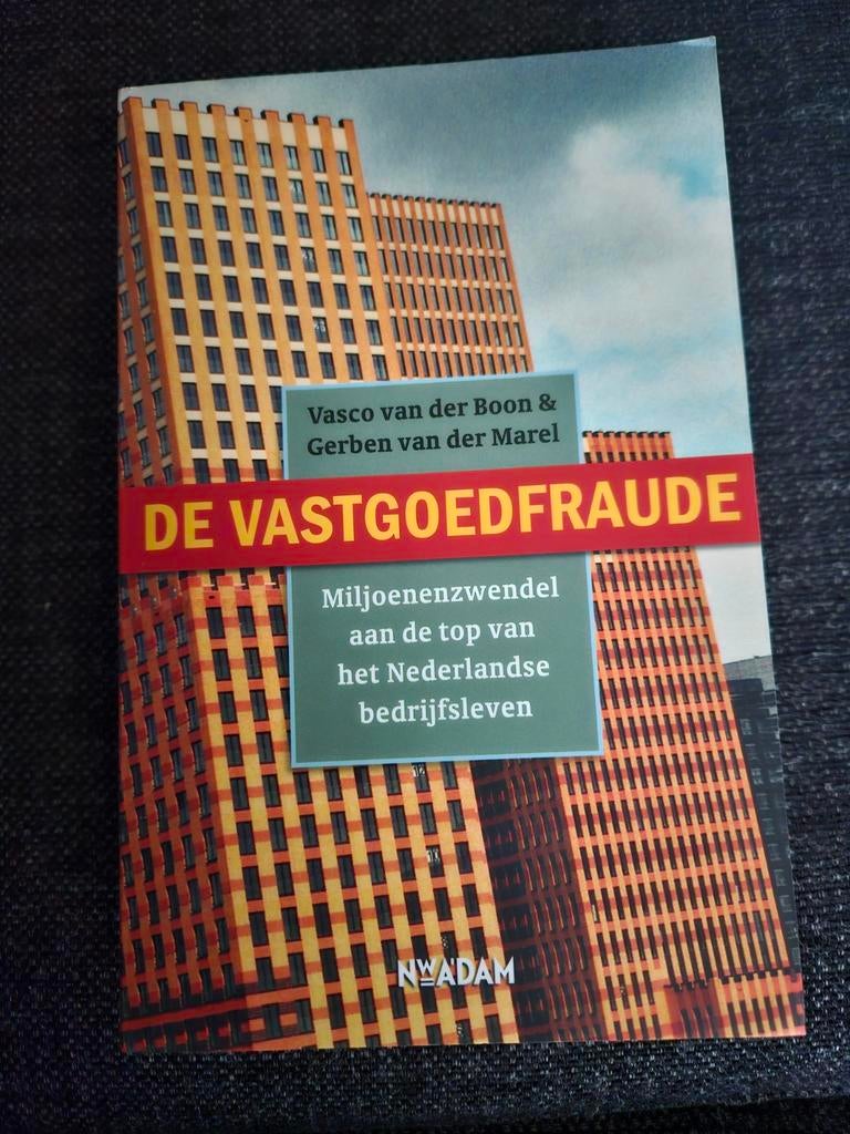 Gerben van der Marel - De vastgoedfraude, Europa, Ophalen of Verzenden, Zo goed als nieuw, Gerben van der Marel; Vasco van der Boon