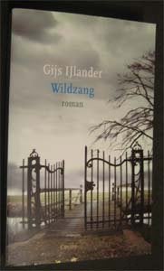 Gijs Ijlander : Wildzang, Boeken, Ophalen of Verzenden, Zo goed als nieuw