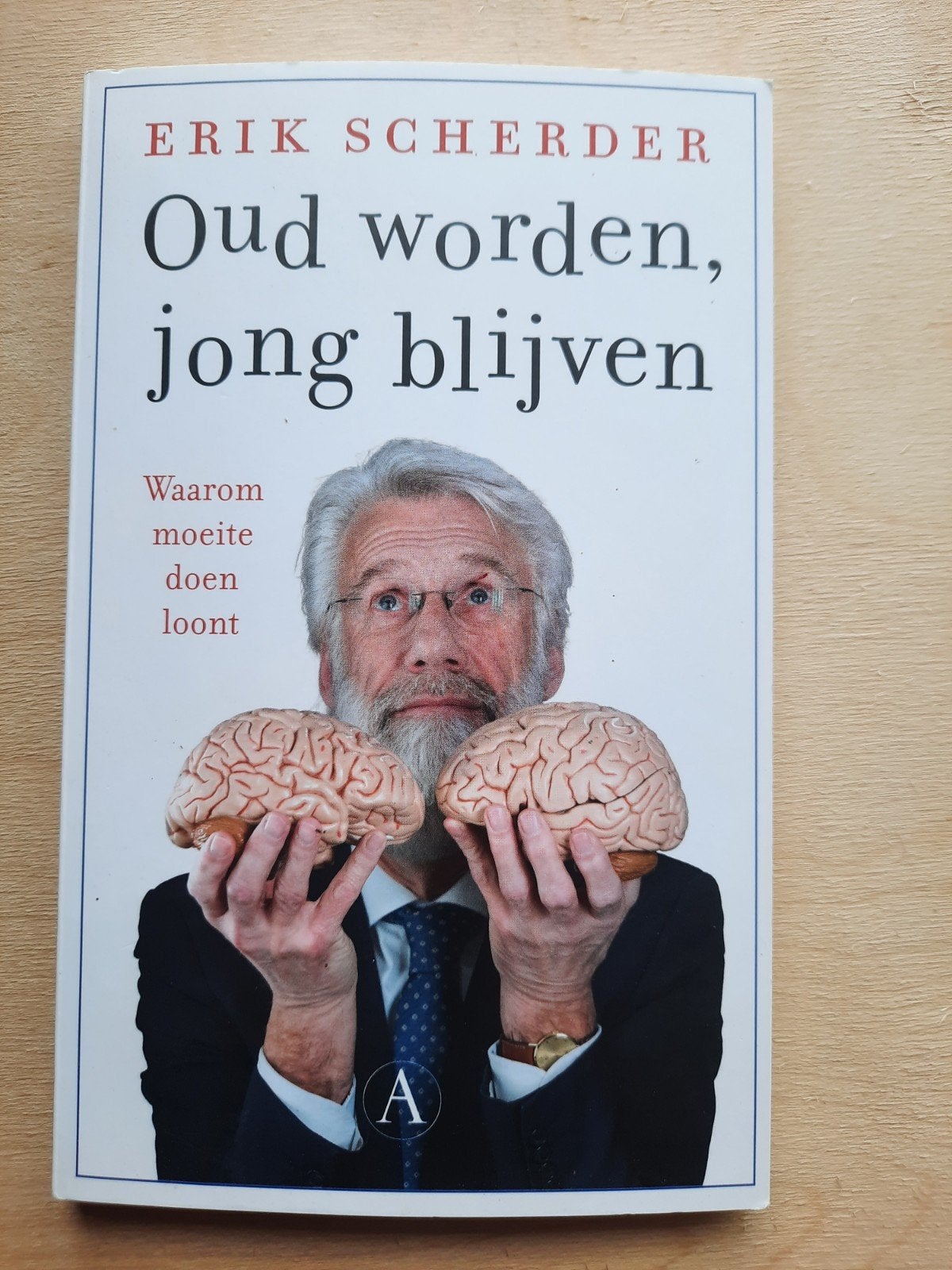 Erik Scherder - Oud worden, jong blijven, Boeken, Ophalen of Verzenden, Zo goed als nieuw, Erik Scherder